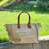 Be Curious, Live Life tote bag