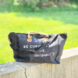 Be Curious, Live Life tote bag